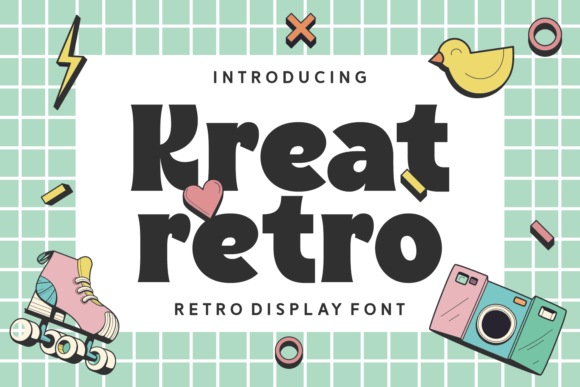 Kreat Retro: A Bold Throwback Font for Nostalgic Design Projects