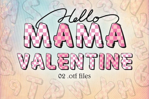 Mama Valentine Font