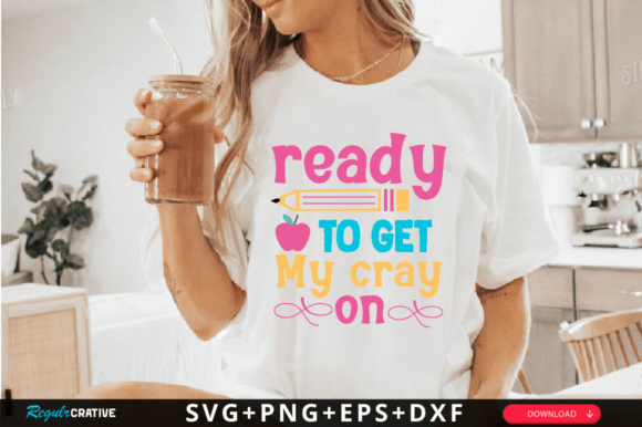 Ready to Get My Cray on SVG Design: A Versatile Creative Resource